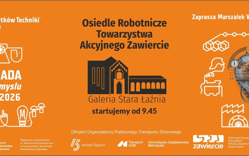 Industriada w Zawierciu. Miasto pokaże twarze przemysłu i historię osiedla TAZ